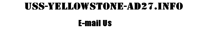         USS-YELLOWSTONE-AD27.INFO      E-mail Us